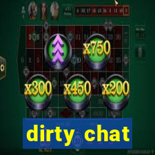 dirty chat