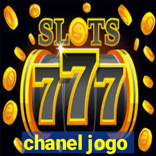 chanel jogo