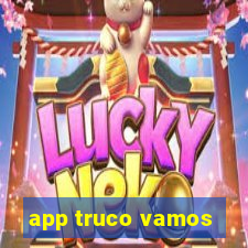 app truco vamos