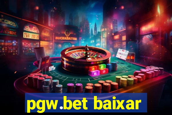 pgw.bet baixar