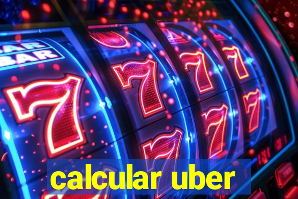 calcular uber