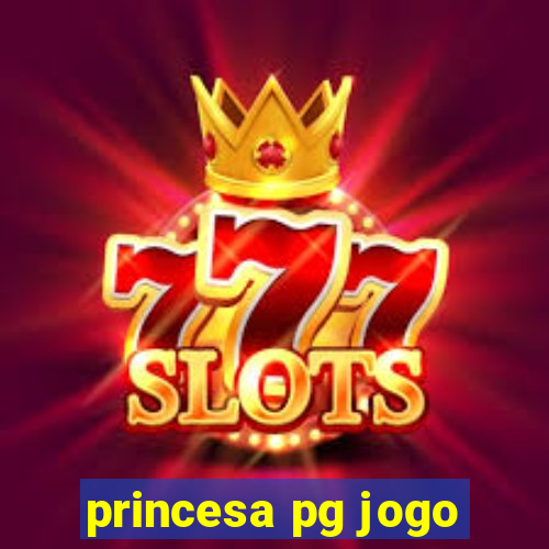 princesa pg jogo