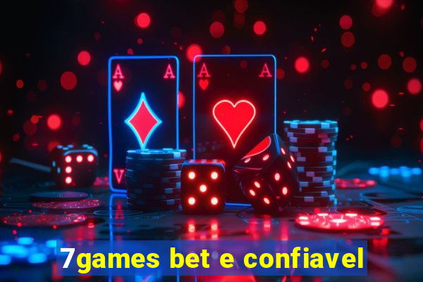 7games bet e confiavel