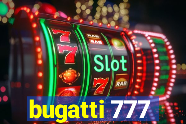 bugatti 777