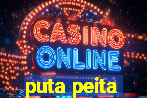 puta peita