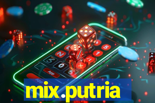 mix.putria