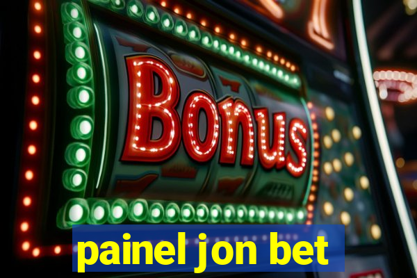 painel jon bet