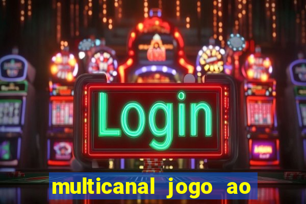 multicanal jogo ao vivo bahia