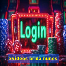 xvideos brida nunes