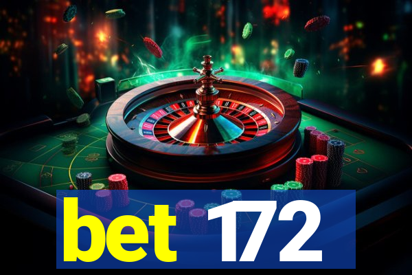 bet 172