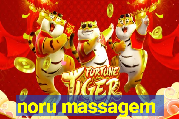 noru massagem