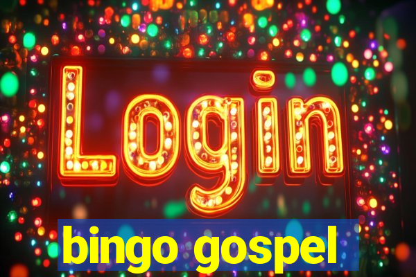 bingo gospel