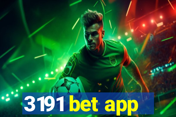 3191 bet app