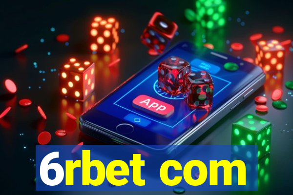 6rbet com