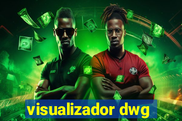 visualizador dwg