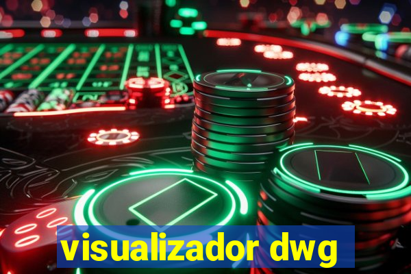 visualizador dwg