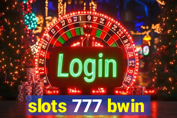 slots 777 bwin