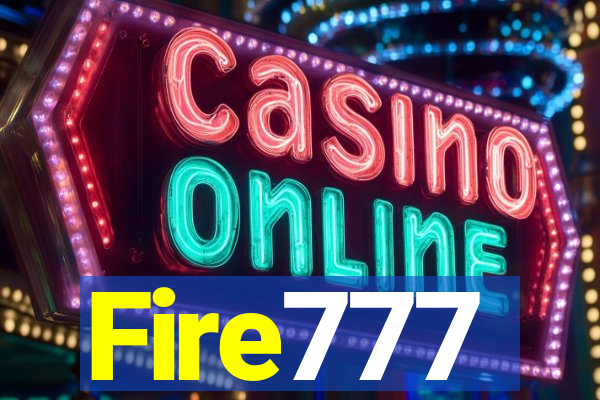 Fire777