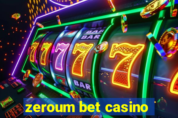 zeroum bet casino