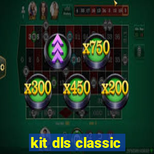 kit dls classic