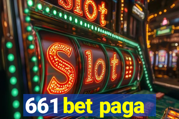 661 bet paga