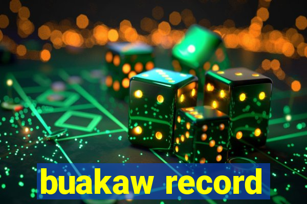 buakaw record