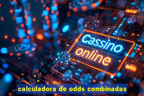 calculadora de odds combinadas