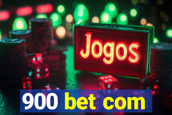 900 bet com