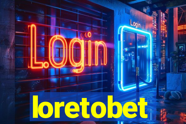 loretobet