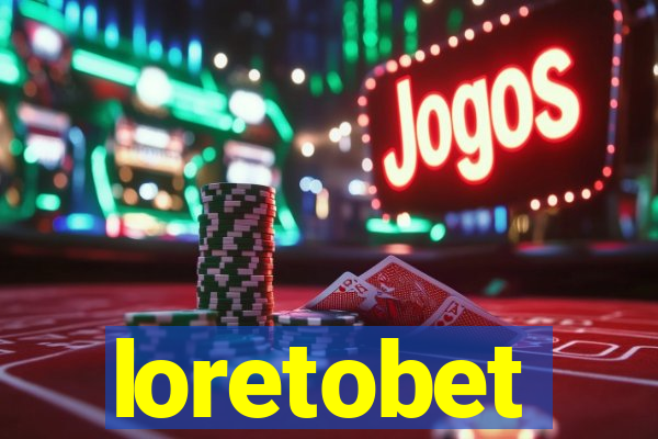 loretobet