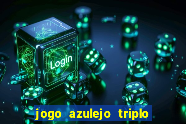 jogo azulejo triplo do oceano paga mesmo