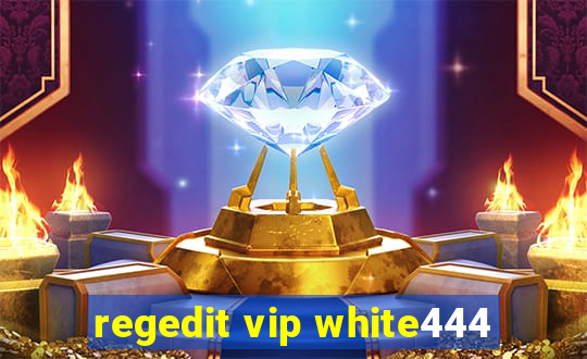 regedit vip white444