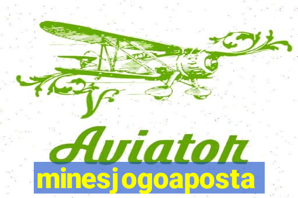 minesjogoaposta