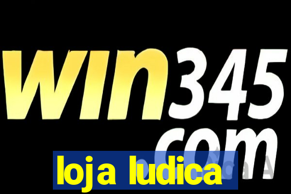 loja ludica