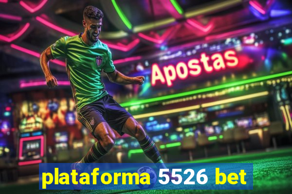 plataforma 5526 bet
