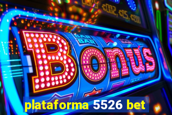 plataforma 5526 bet