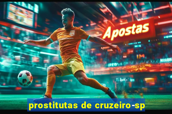 prostitutas de cruzeiro-sp