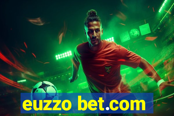 euzzo bet.com