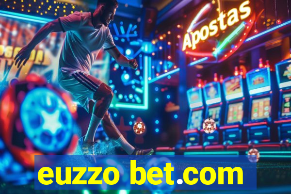 euzzo bet.com