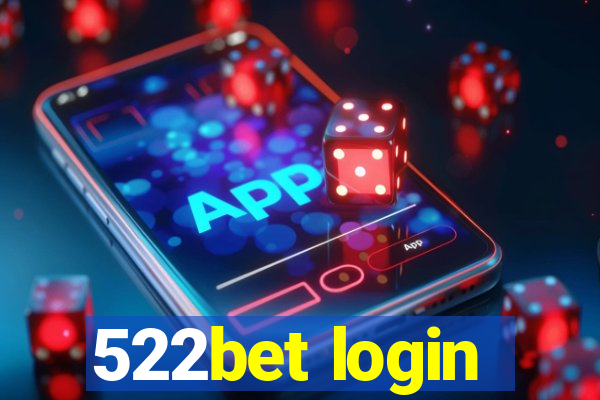 522bet login