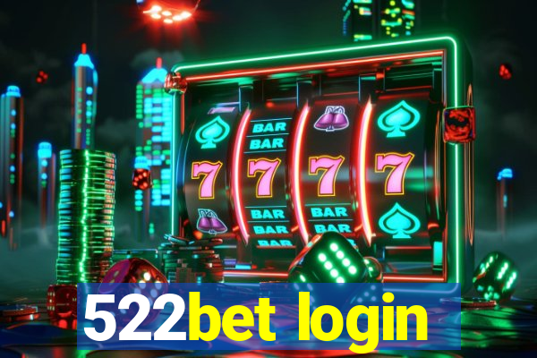 522bet login