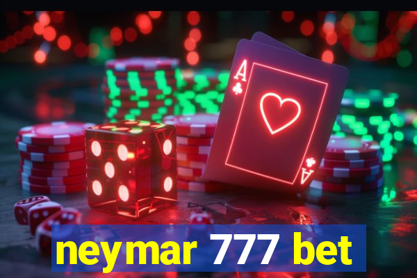 neymar 777 bet