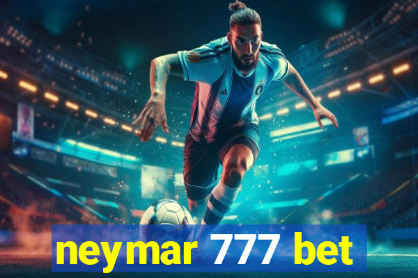neymar 777 bet