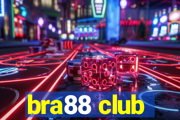 bra88 club