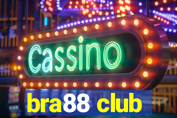 bra88 club