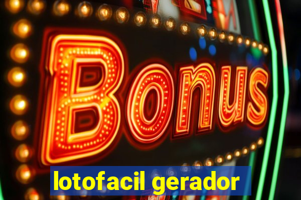 lotofacil gerador