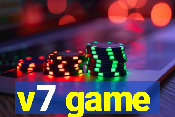 v7 game