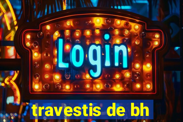 travestis de bh