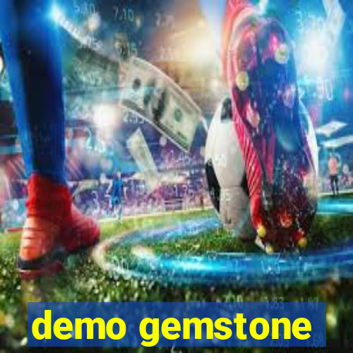 demo gemstone