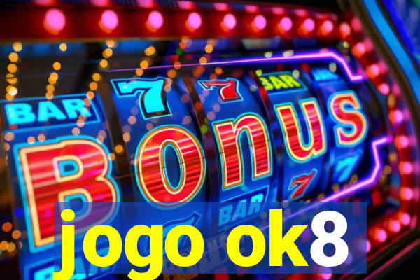 jogo ok8